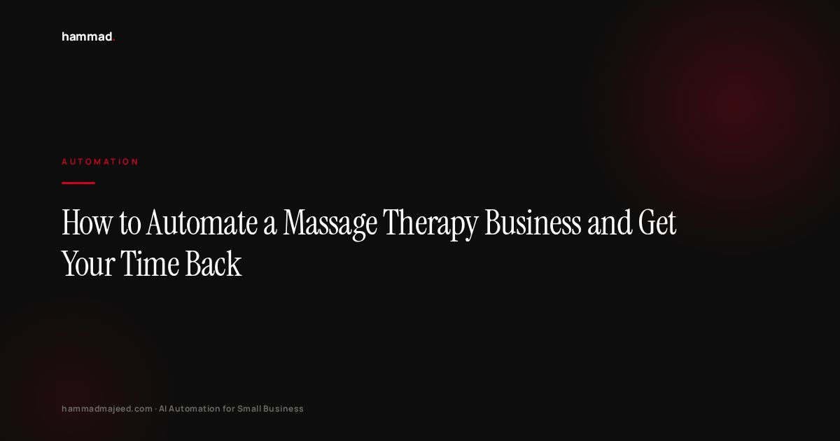 How to Automate a Massage Therapy Business and Get Your Time Back