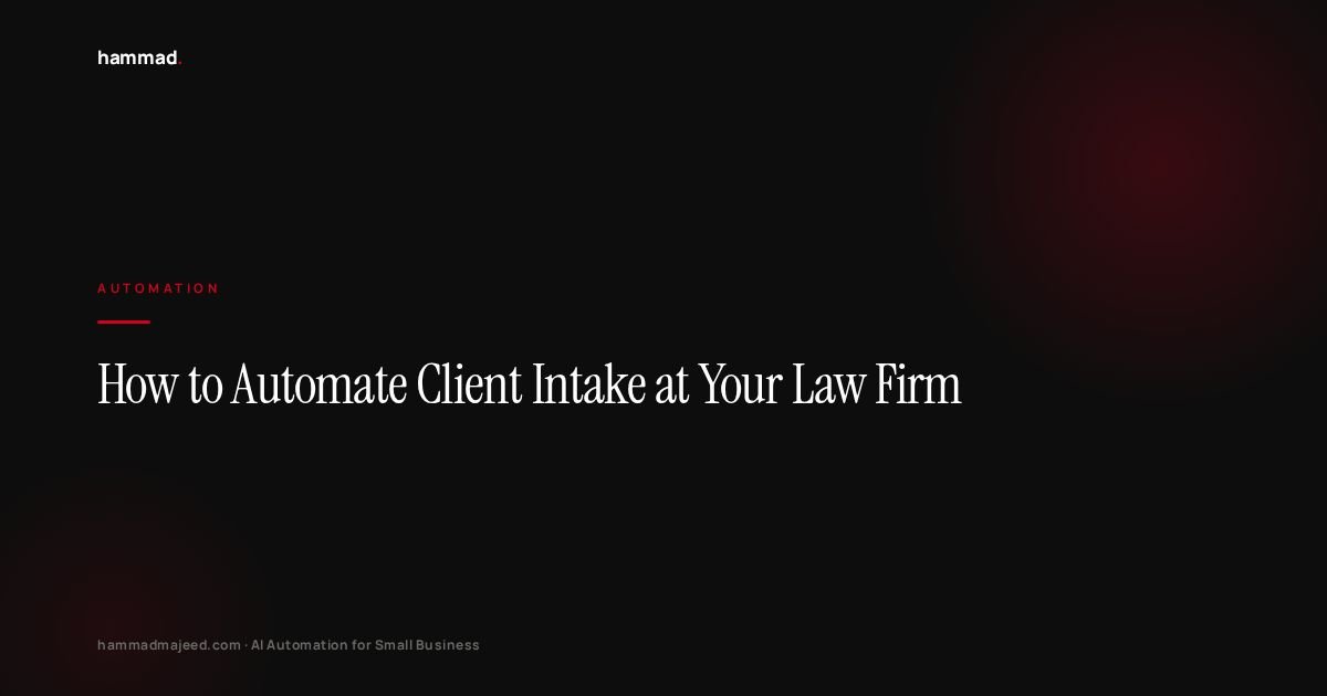 How to Automate Client Intake at Your Law Firm