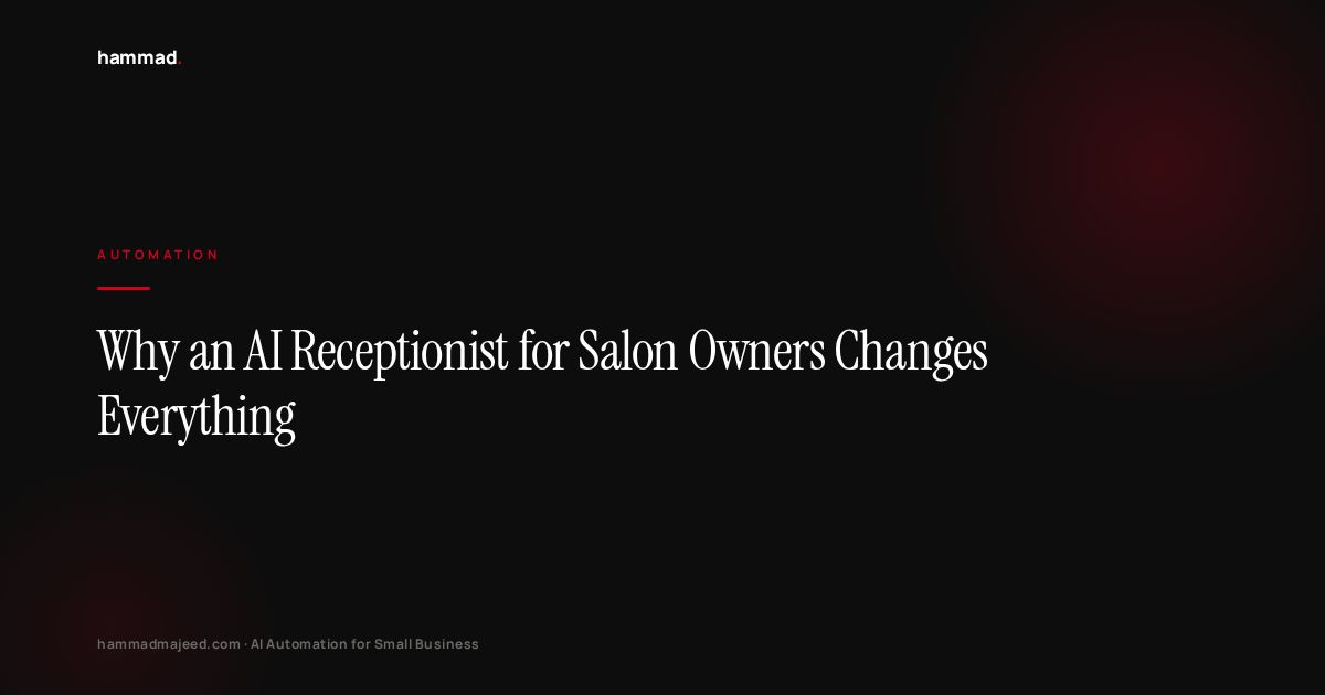 Why an AI Receptionist for Salon Owners Changes Everything